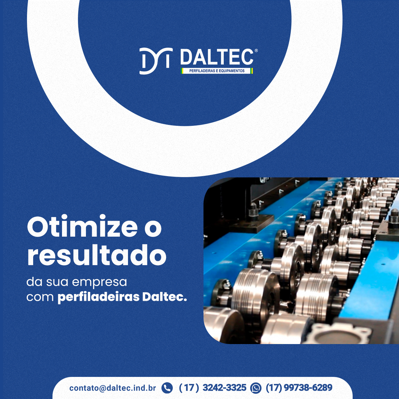 Imagem ilustrativa da notícia: Otimize o resultado de sua empresa com perfiladeiras Daltec